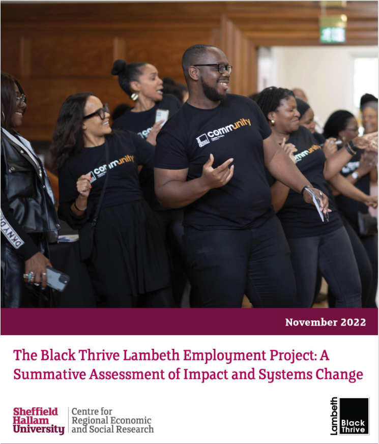 Report cover in white and maroon with an image of Black people in black t-shirts dancing. Underneath this is the following text: The Black Thrive Lambeth Employment Project: A Summative Assessment of Impact and Systems Change